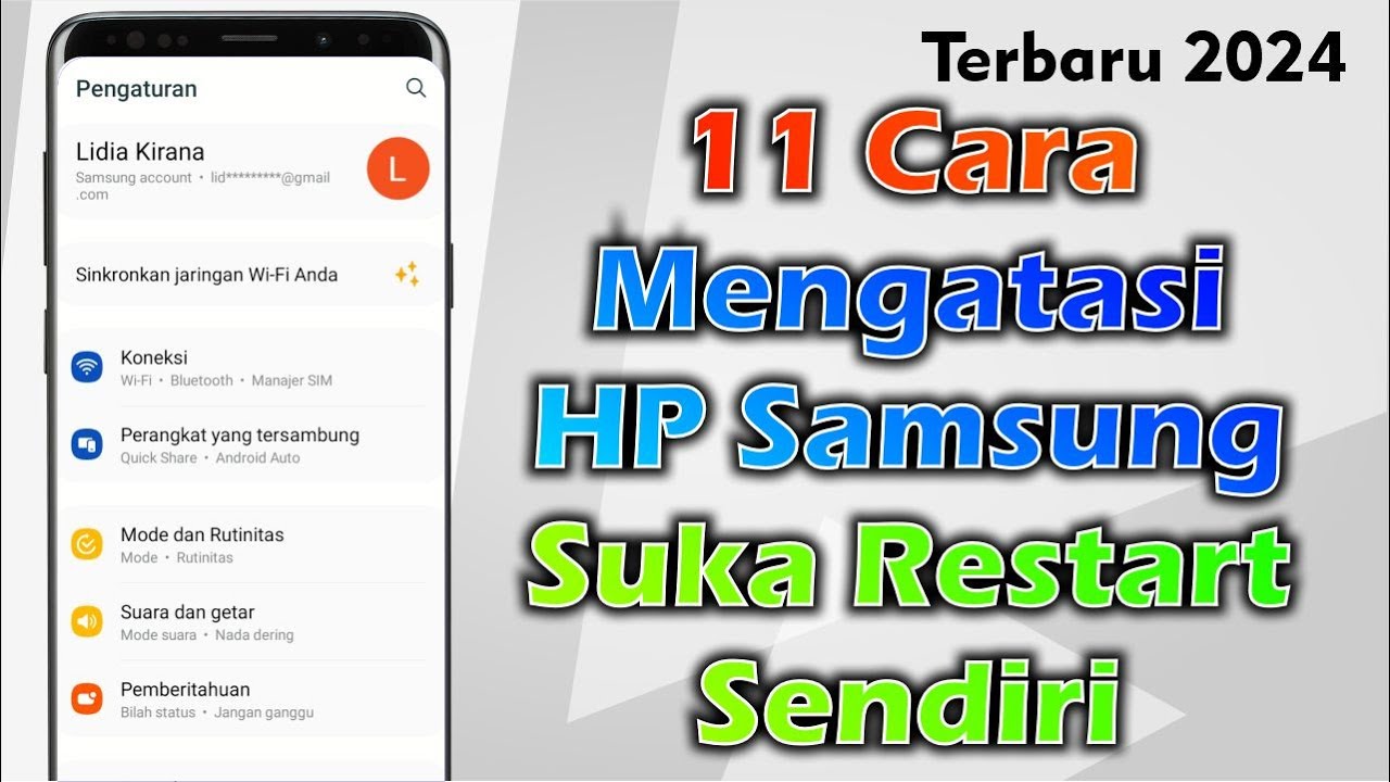 Cara Mengatasi HP Samsung Suka Restart Sendiri - Sering Mati Sendiri