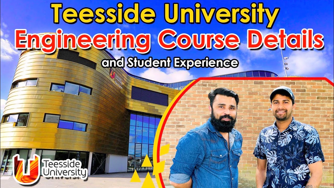 Teesside University Engineering Course |Details and Student Experience