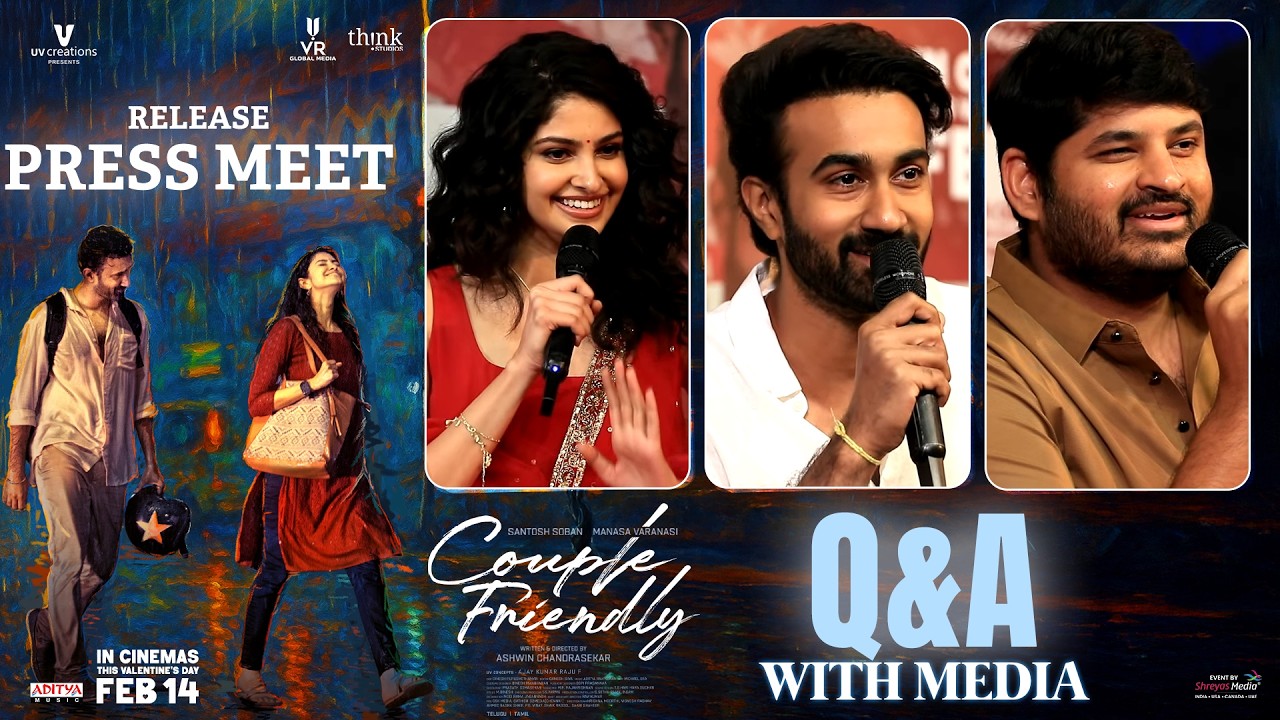Q&A With Media at Couple Friendly Release Press Meet |Santosh Soban |Manasa Varanasi | Shreyas Media