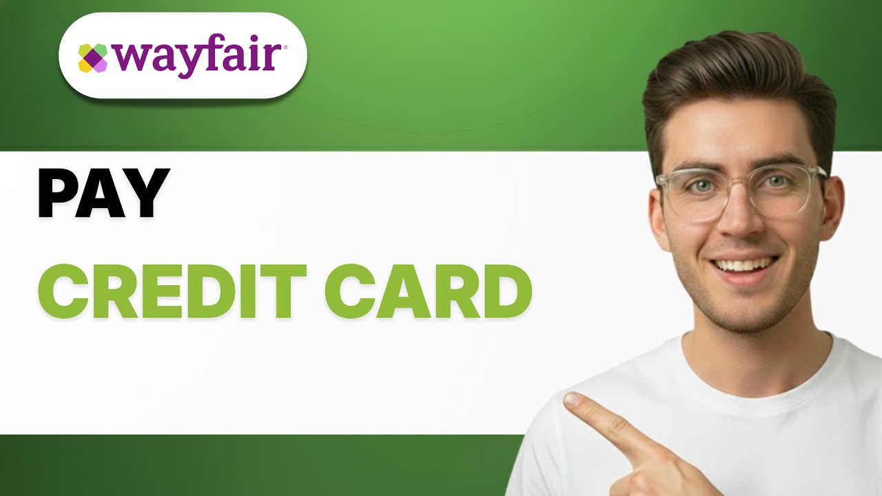 How to Pay Wayfair Credit Card [2026 Full Guide]