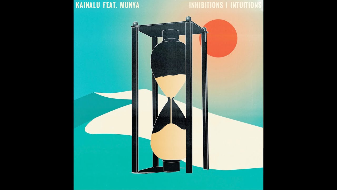 Kainalu & MUNYA - Inhibitions / Intuitions