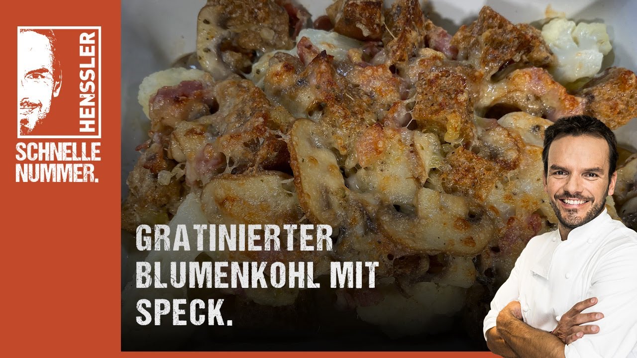 Schnelles Gratinierter Blumenkohl mit Speck Rezept von Steffen Henssler
