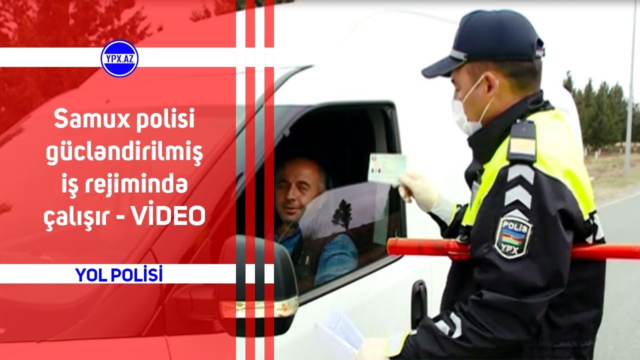 Samux polisi gücləndirilmiş iş rejimində çalışır