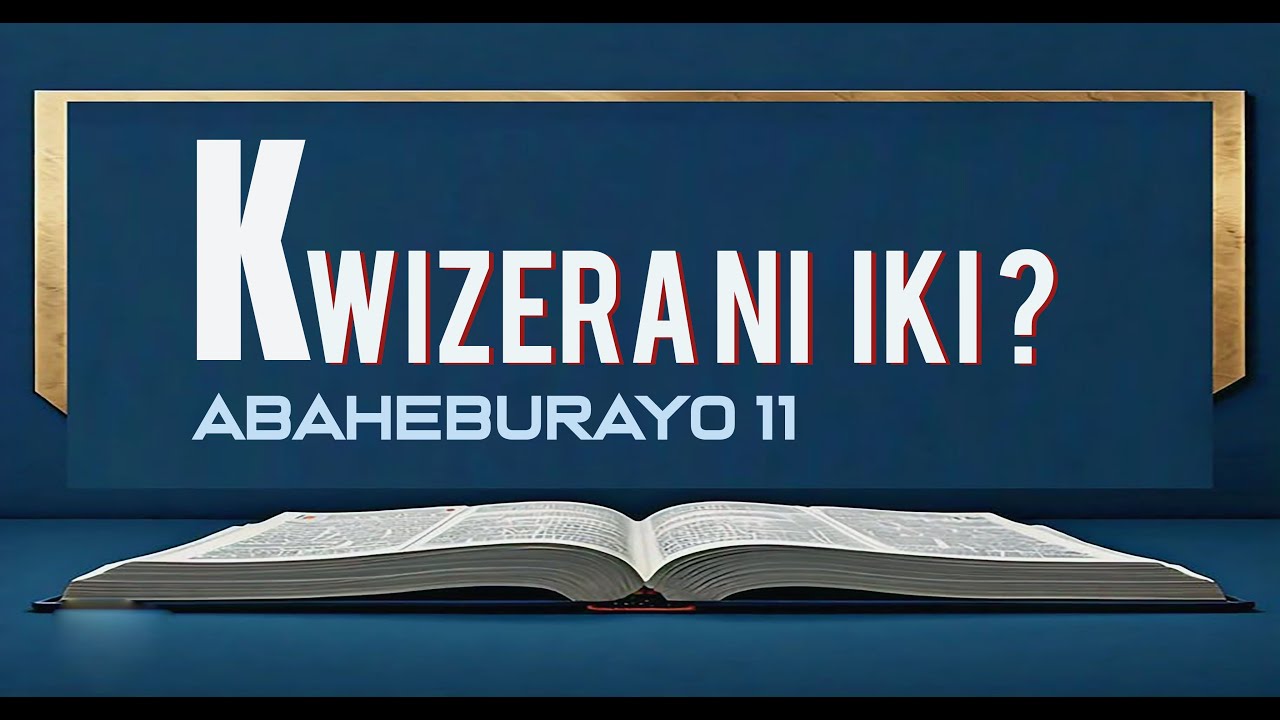 1. Kwizera ni iki?