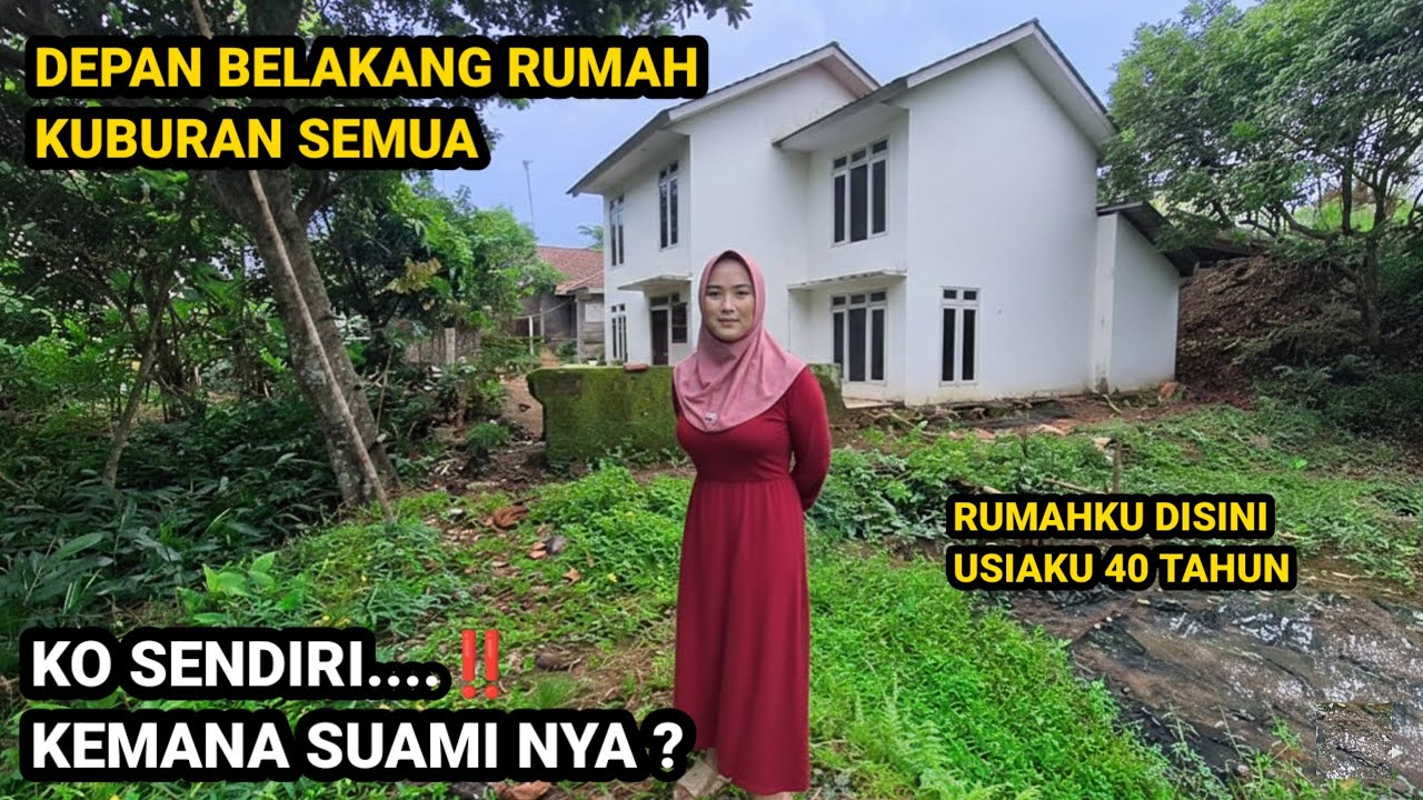 15 TAHUN MAMAH MUDA TINGGAL SENDIRI DI KELILINGI KUBURAN DAN RUMAH KOSONG