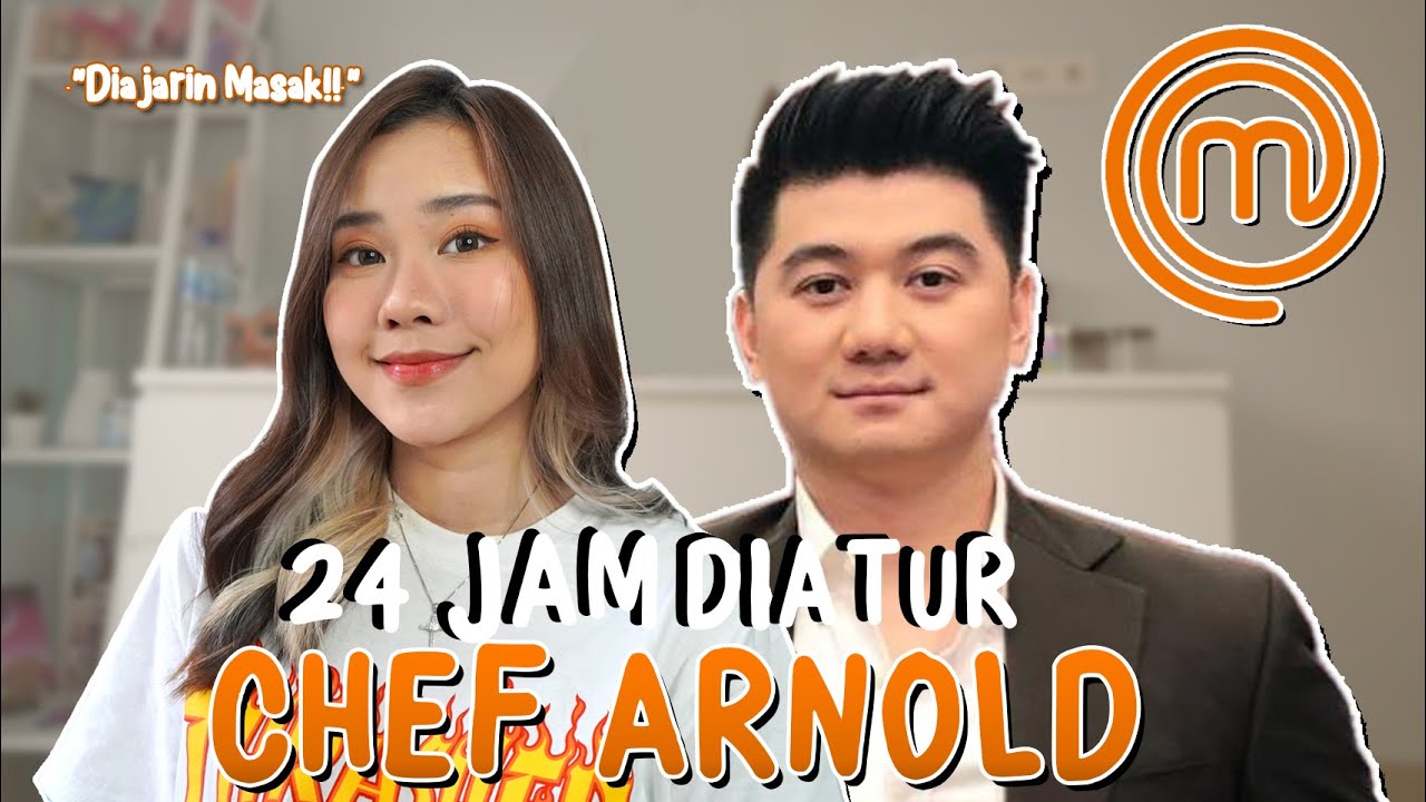 24 JAM MAKAN DI ATUR CHEF ARNOLD! GROGI BANGET!
