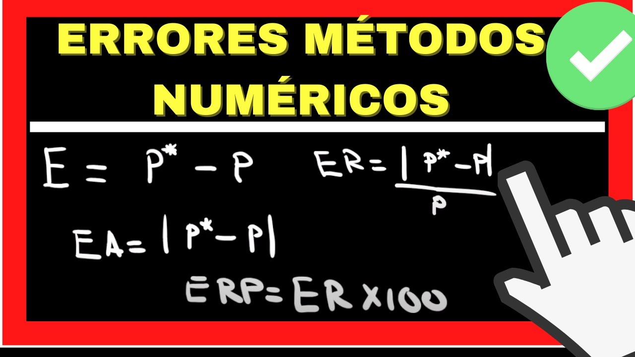 CÓMO CALCULAR  el ERROR Absoluto , Error Relativo y Error Porcentual |💥 Métodos Numéricos💥|