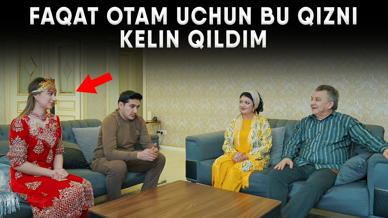 FAQAT OTAM UCHUN BU QIZNI KELIN QILDIM
