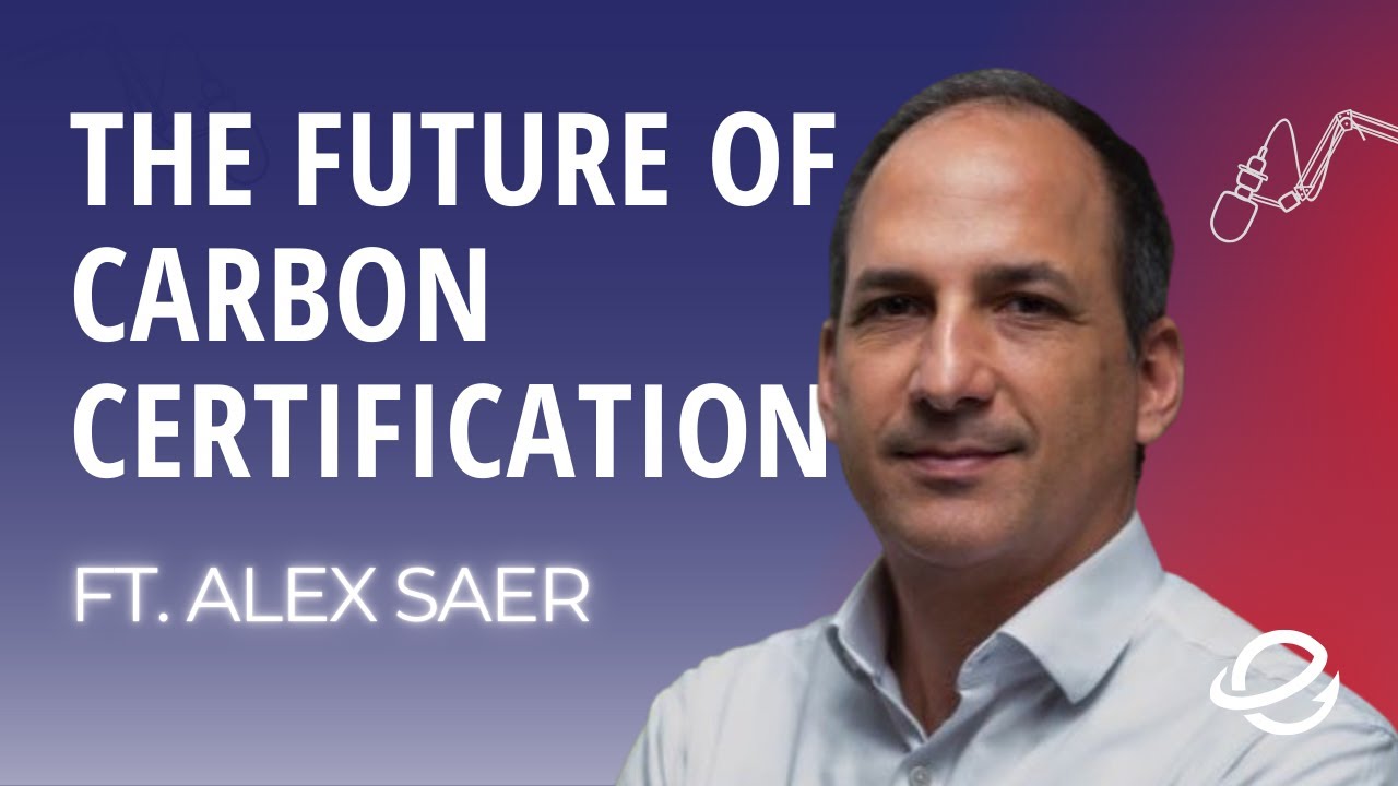 The Future of Carbon Certification with Cercarbono | Episode 156