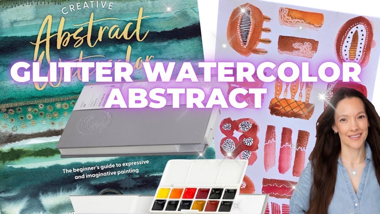 Tutorial: Playing With Paul Rubens Glitter Watercolor Travel Set & Creative Abstract Watercolor Book