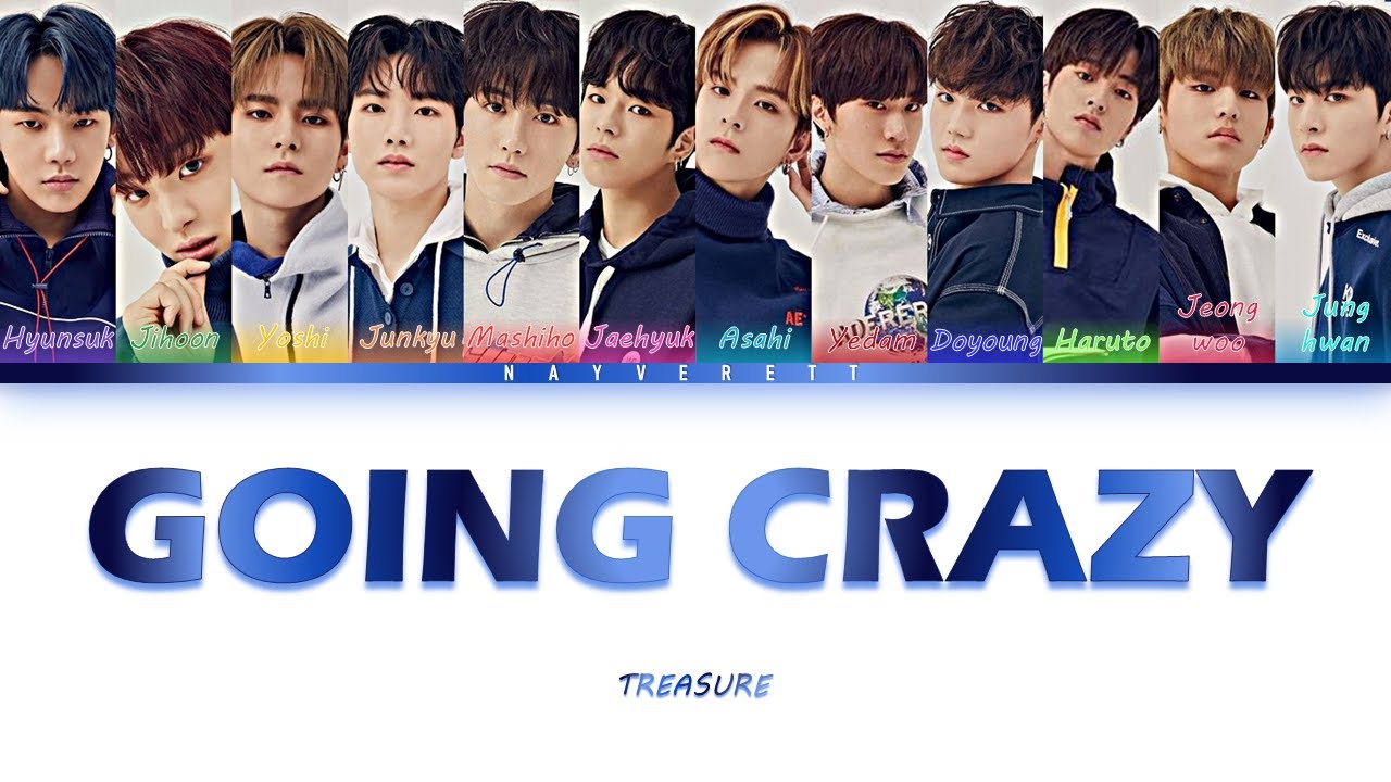 TREASURE (트레저) - GOING CRAZY (Color Coded Lyrics Esp|Eng|Rom|Han)