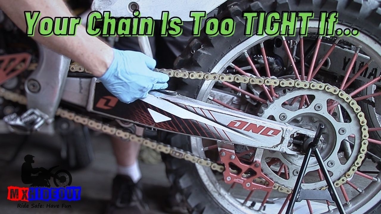 How To Tell If Your Dirt Bike Chain Is Too Tight