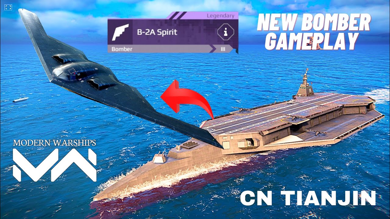CN TIANJIN With B-2A Spirit Bomber 🔥 | Modern Warships Gameplay