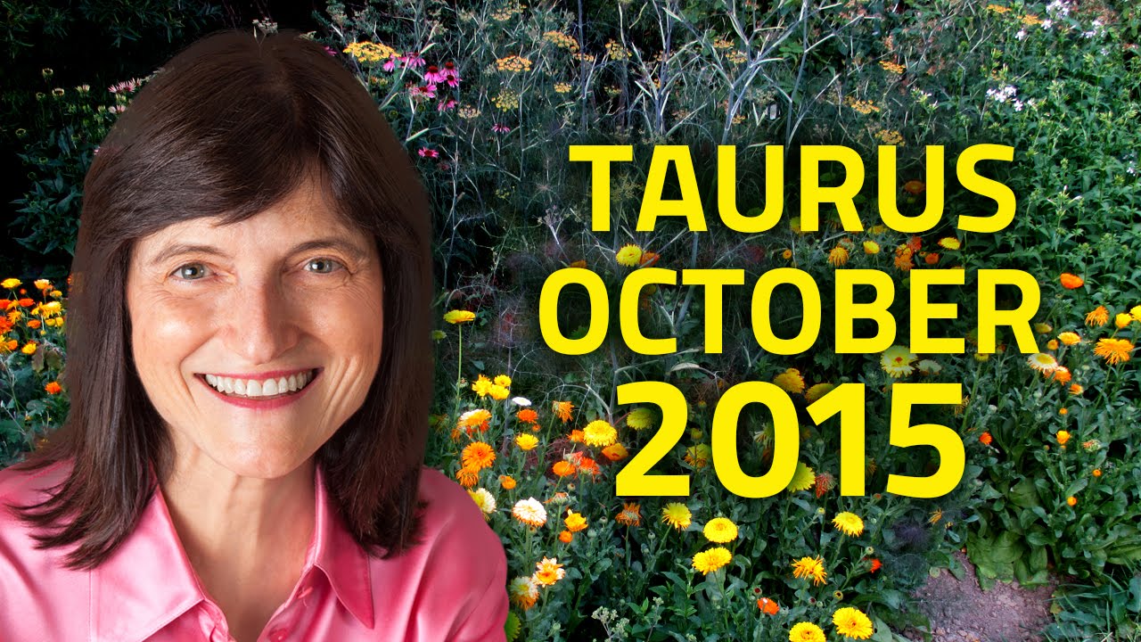 TAURUS OCTOBER 2015 - You are a Star!