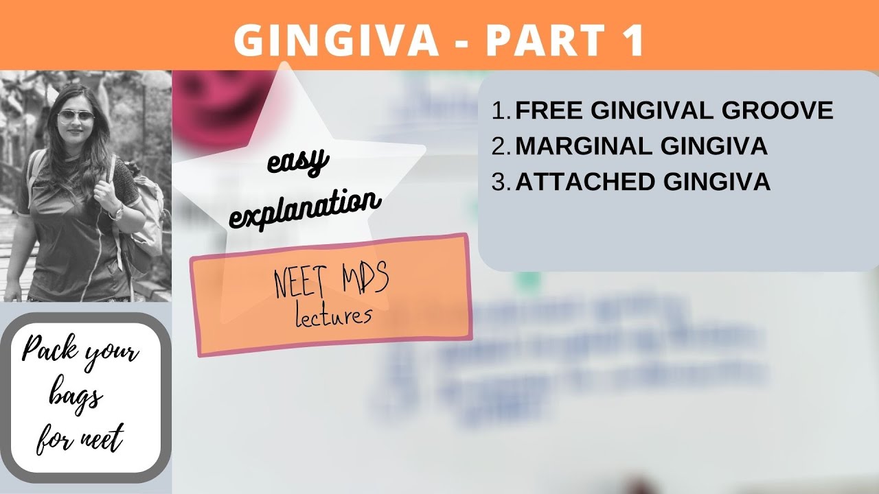 gingiva lecture - part 1