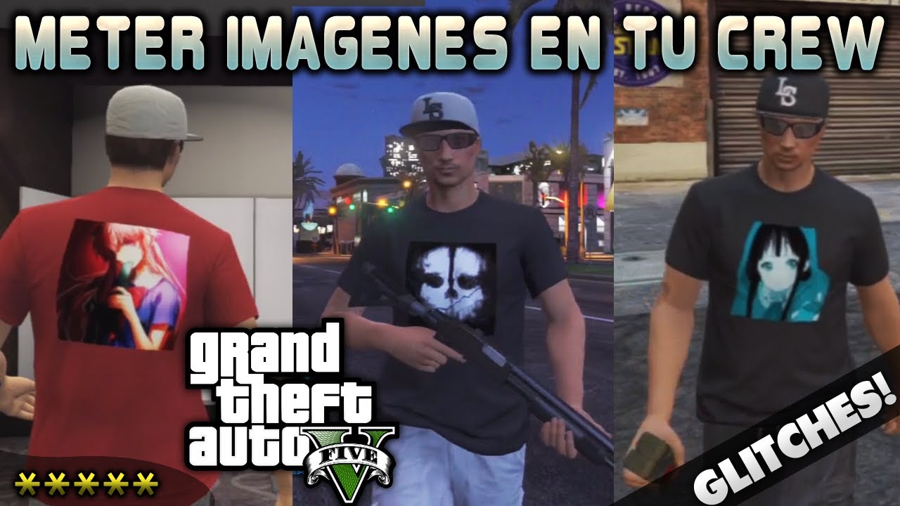 GTA V ONLINE Como Meter Imagenes Creadas en tu Crew GRAND THEFT AUTO 5 GTA 5