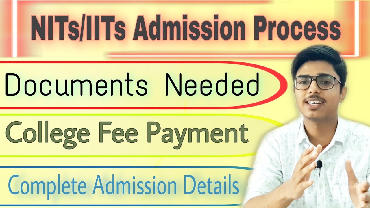 JOSAA Admission Process| Documents| Fee Payment| NIT/IIT Admission Process