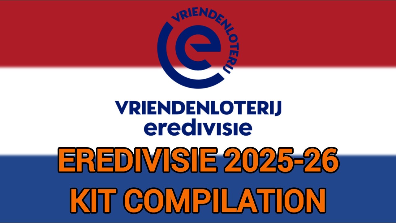 Eredivisie 2025-26 Kit Compilation || All Dutch First Division Jersey's