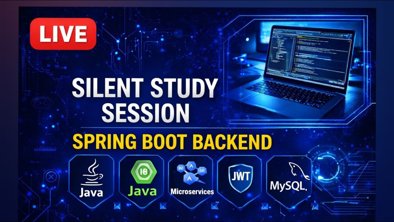 LIVE Silent Study | Spring Boot Backend | JWT, Microservices, MySQL