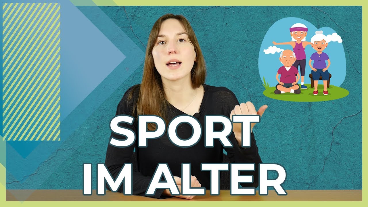 Sport im Alter 2021 | Kurz erkl&auml;rt | Voraussetzungen und M&ouml;glichkeiten