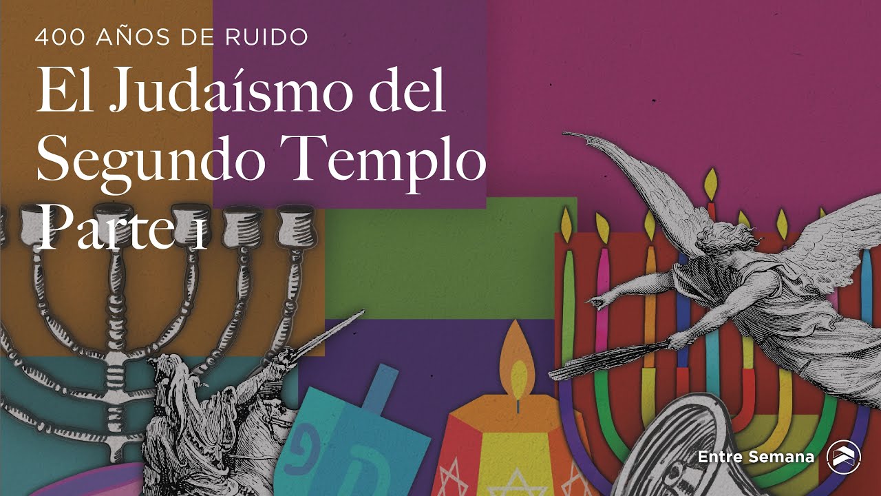 400 de Ruido: "El judaísmo del Segundo Templo" - Parte 1
