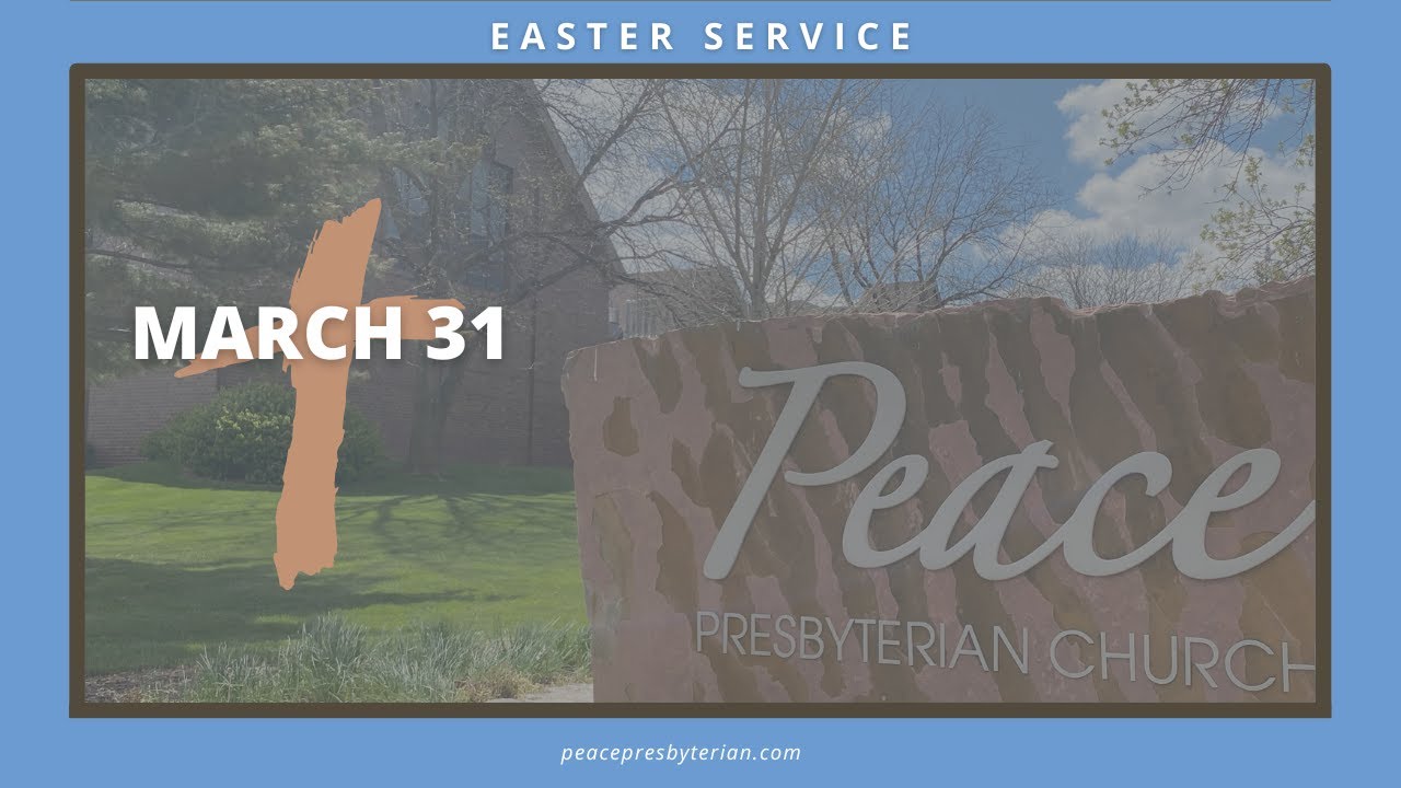 Easter Worship 2024 | Peace Church Elkhorn