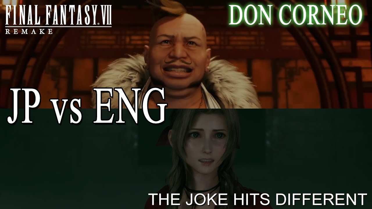 FFVII Remake - Don Corneo JP vs ENG - The Joke Hits Different
