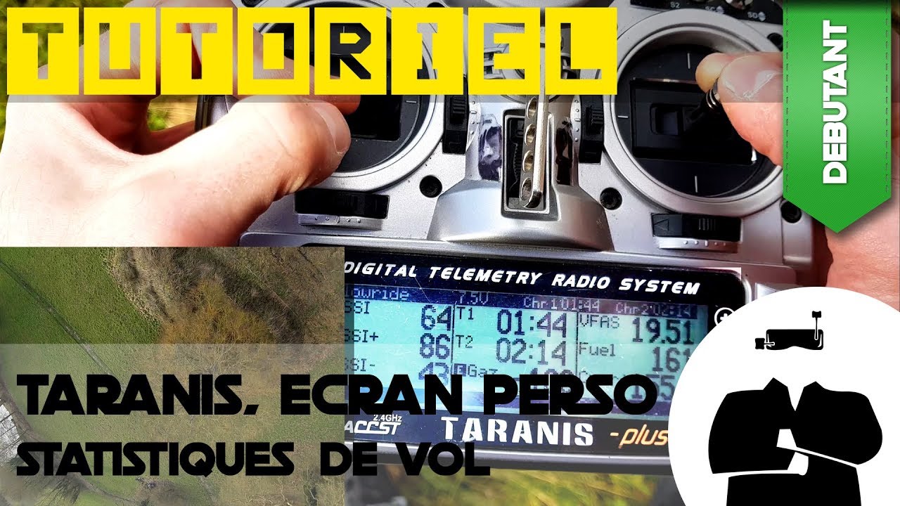 Tuto Taranis : écran perso pour afficher les statistiques de vol via la télémétrie