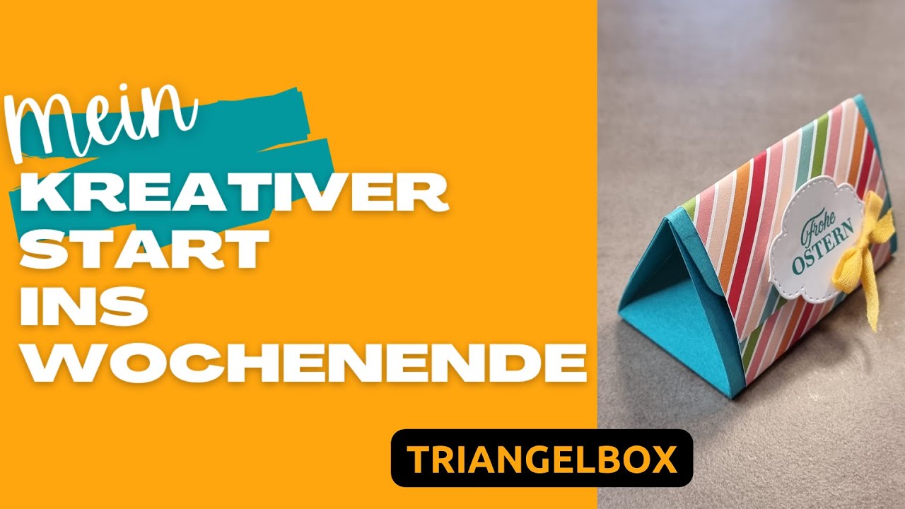 Triangel-Box /Ostern/Goodie/Stampin'Up!/Dreiecksbox/ triangle Box/ easter goodies