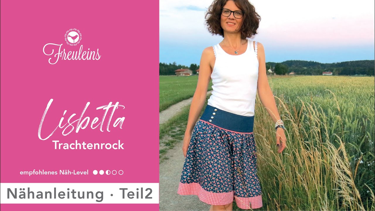 Nähanleitung Trachtenrock Lisbetta von Freuleins.de, Teil 2