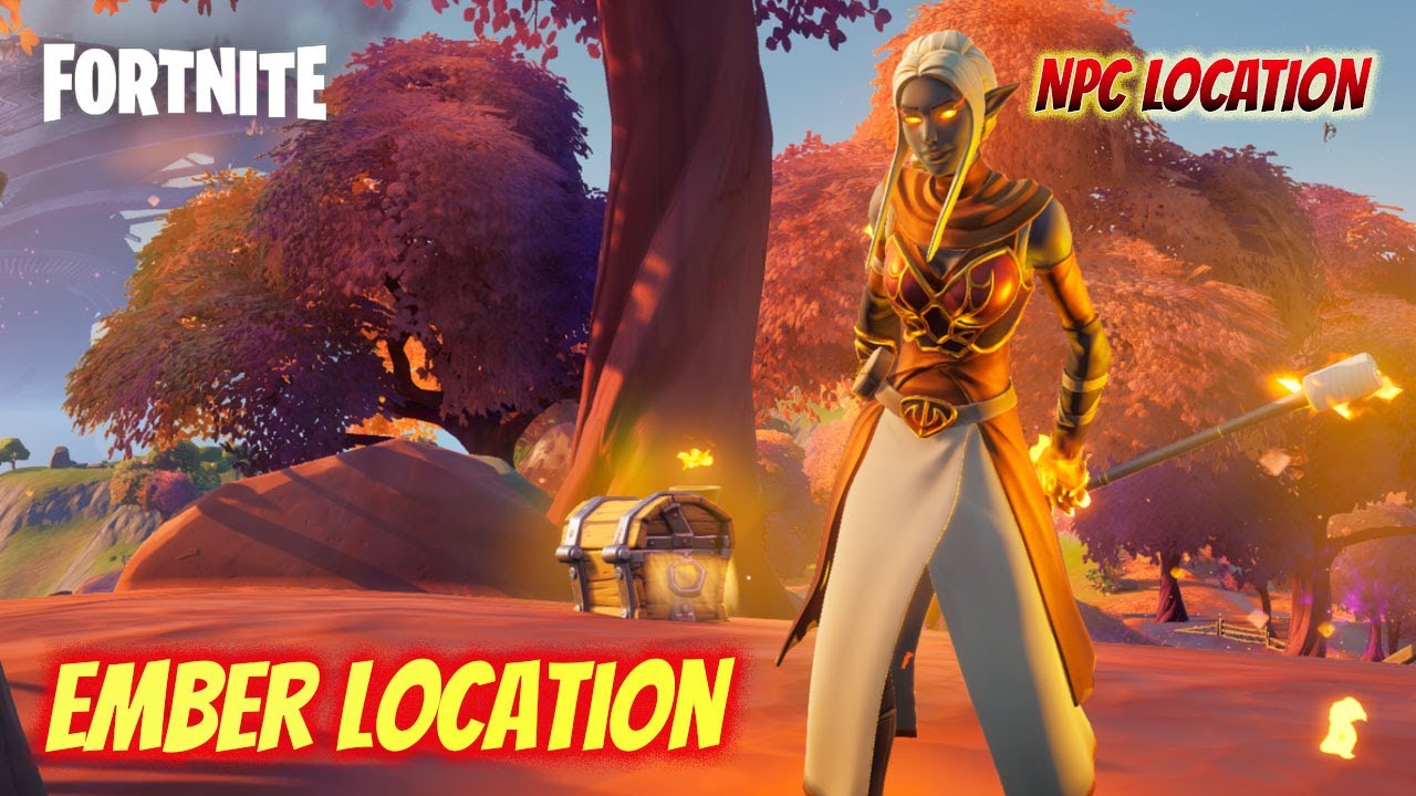 Ember Location - NPC Character Location - Fortnite