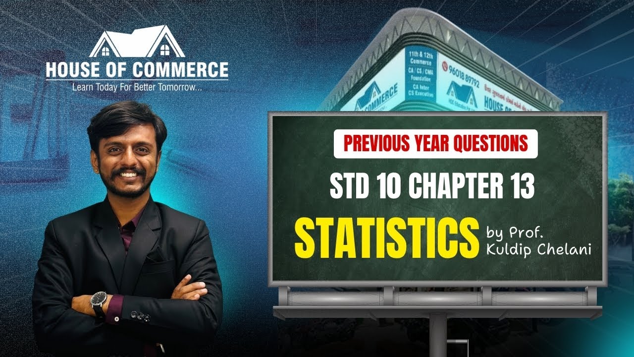STD 10 CHAPTER 13  | Previous Year Question | Statistics | Kuldip Chelani