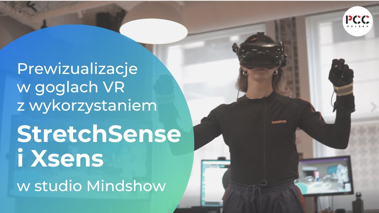 Prewizualizacje w goglach VR z wykorzystaniem StretchSense i Xsens (studio Mindshow) \ PCC Polska