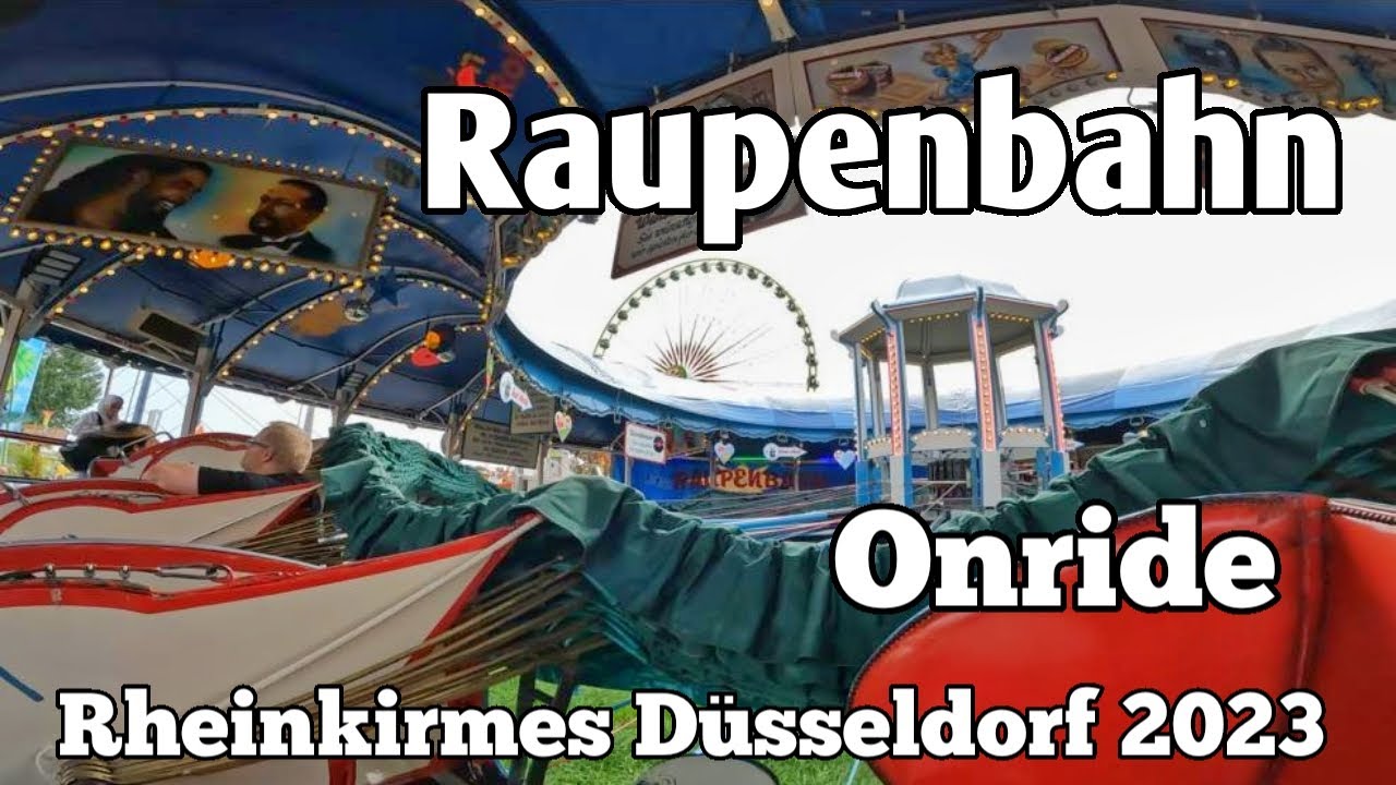 ⁴ᴷ Raupenbahn - Steiger Buchholz - Onride | Rheinkirmes Düsseldorf 2023