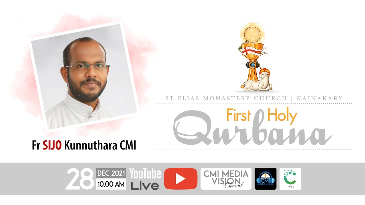 FIRST HOLY QURBANA | SIJO KUNNUTHARA CMI