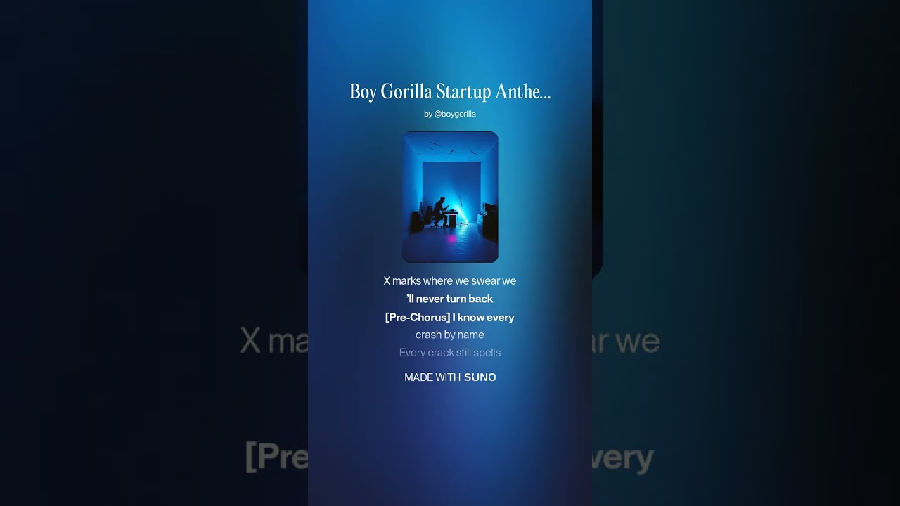 04 - Boy Gorilla Startup Anthem