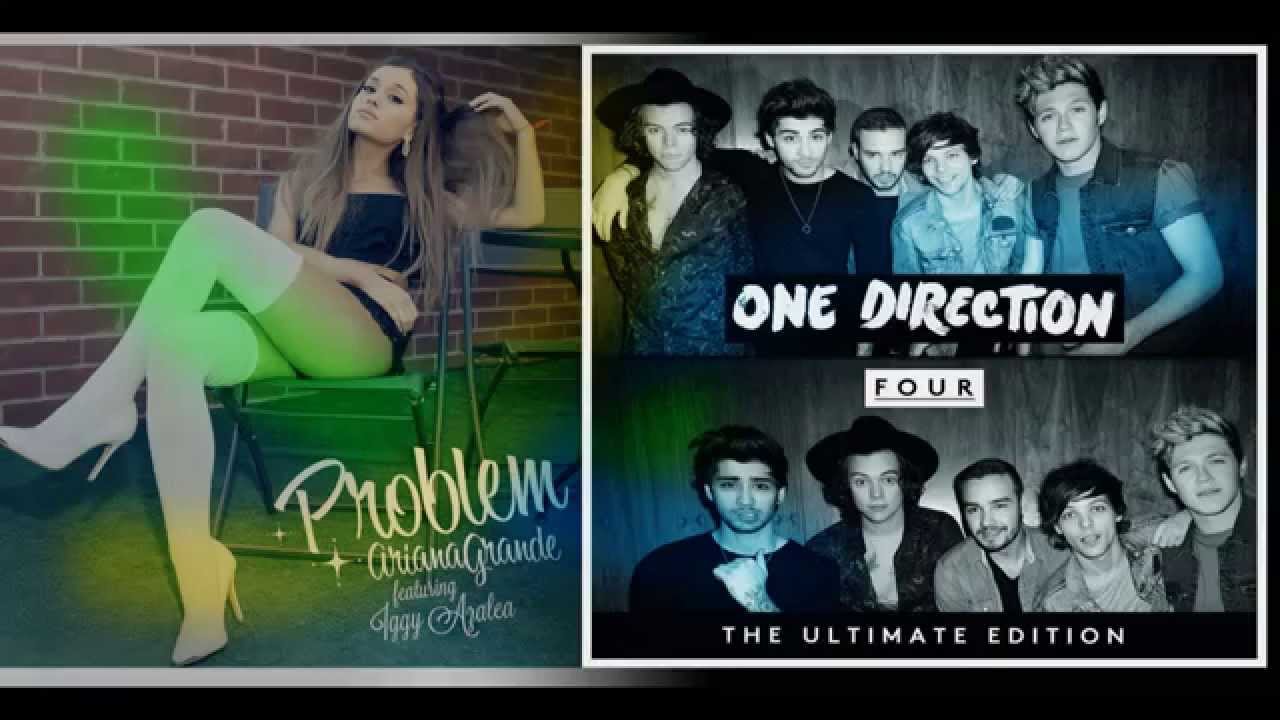 One Direction vs. Ariana Grande - Steal My Problem [Mash-Up]