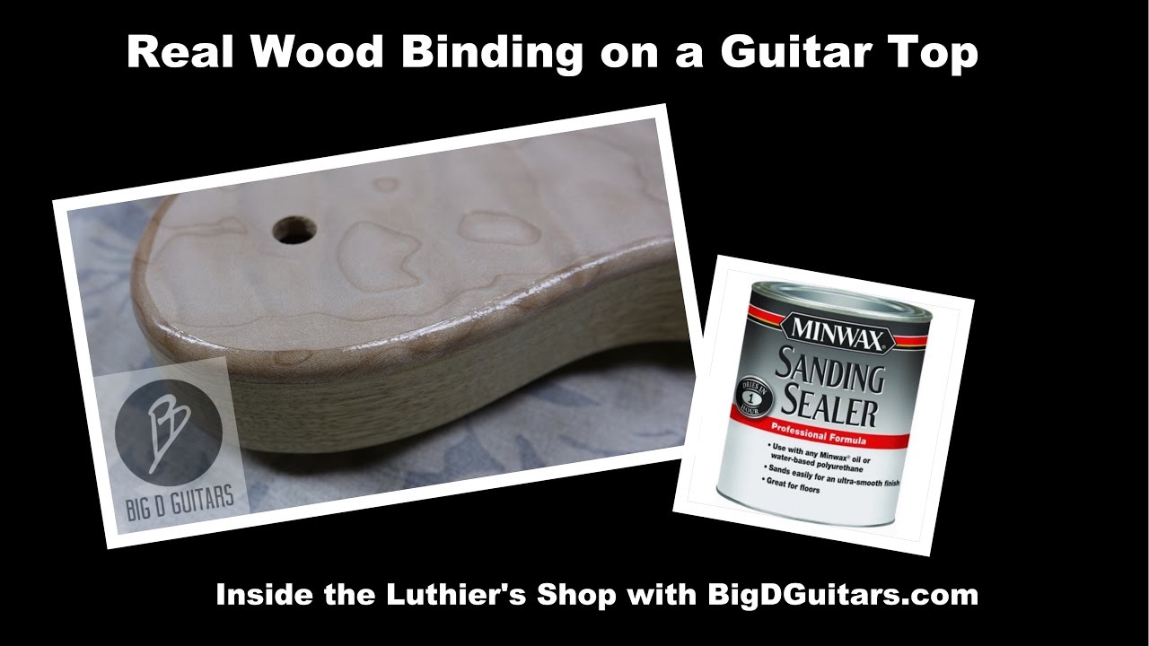 Wood Binding on a 5A Quilted Maple Top - Sanding Sealer and some masking tape
