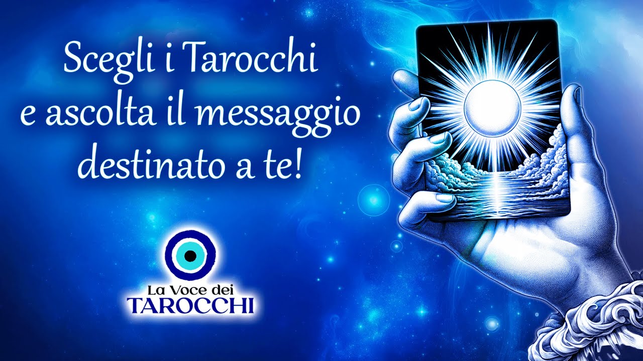 Scegli i Tarocchi e ascolta il messaggio destinato a te! 🔮(Interattivo)