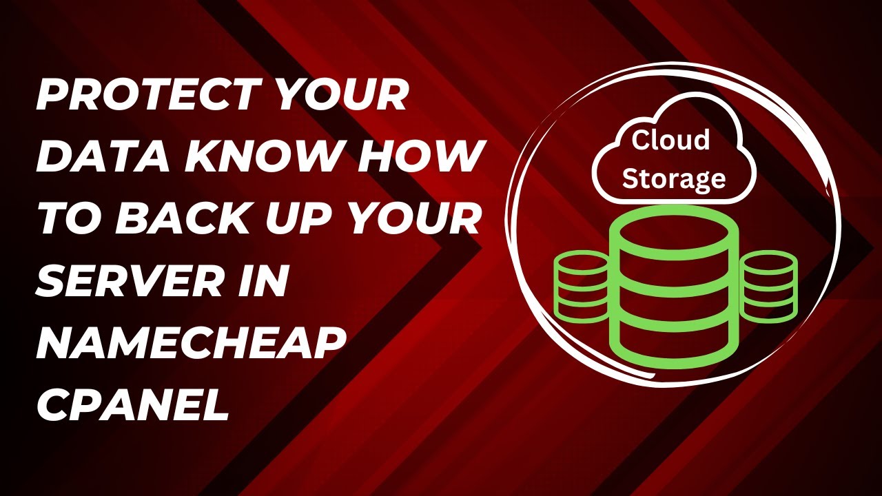 Learn How to Backup Your Server with Namecheap cPanel to Protect Your Data