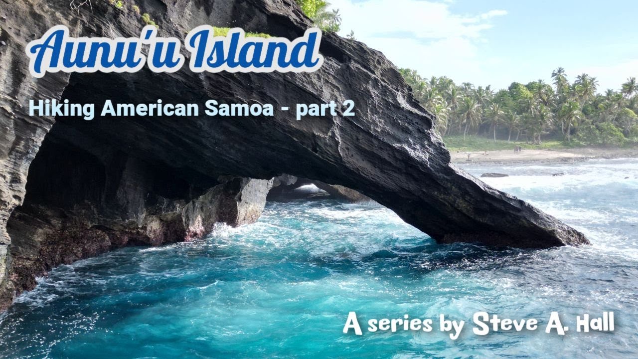 Aunu'u Island - Hiking American Samoa part 2