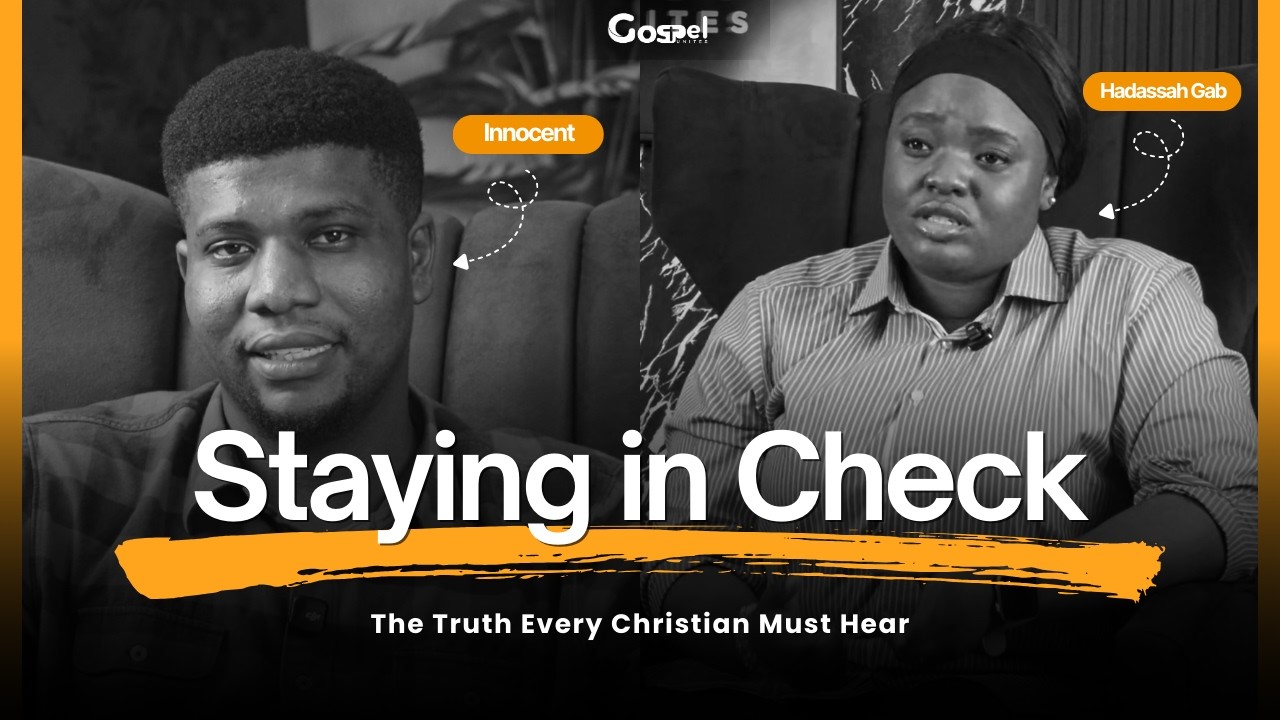 Staying Checked | The Truth Every Christian Must Hear | GospelUnites