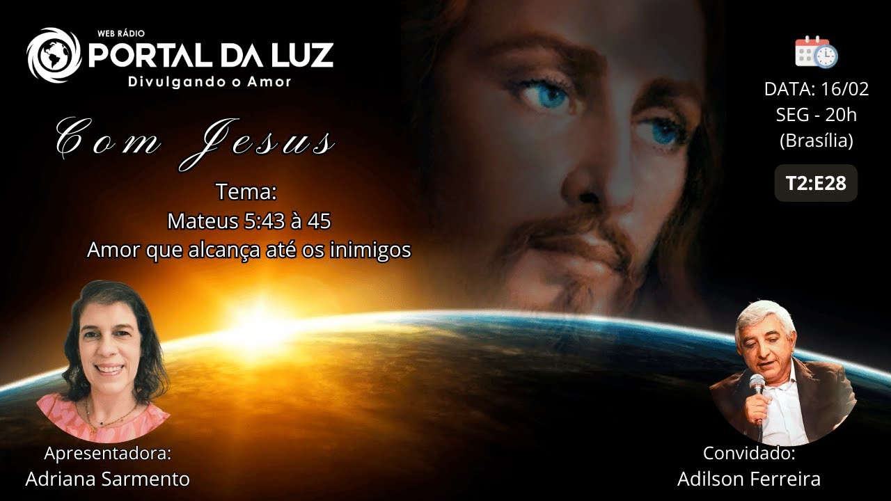 Amor que alcança até os inimigos I T02 E28 I Adriana Sarmento e Adilson Ferreira