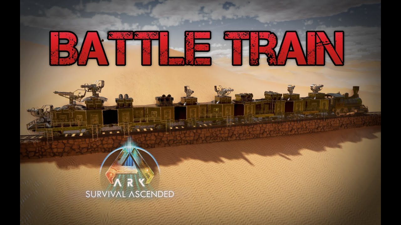Ark Survival Ascended - Battle Train!