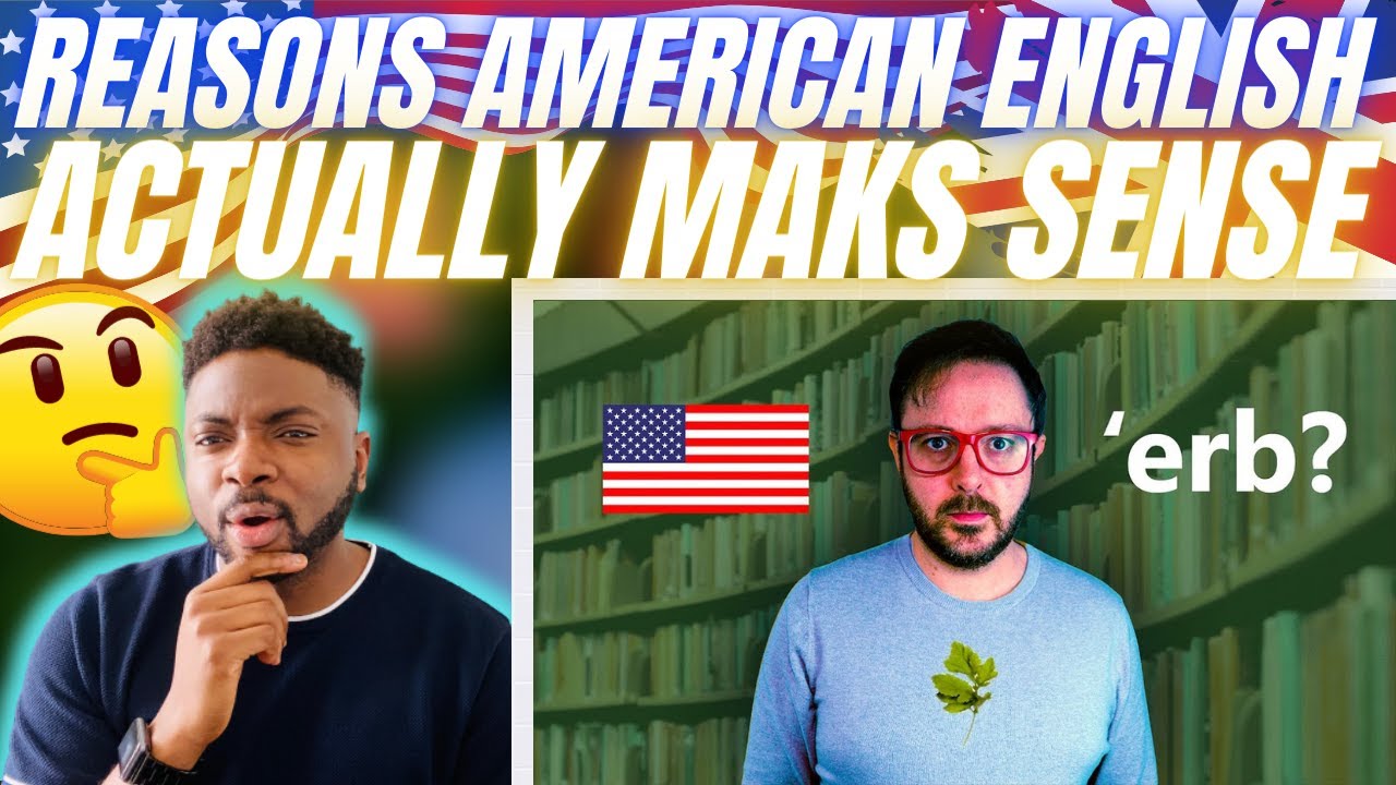 🇬🇧BRIT Reacts To REASONS WHY AMERICAN ENGLISH ACTUALLY MAKES SENSE!