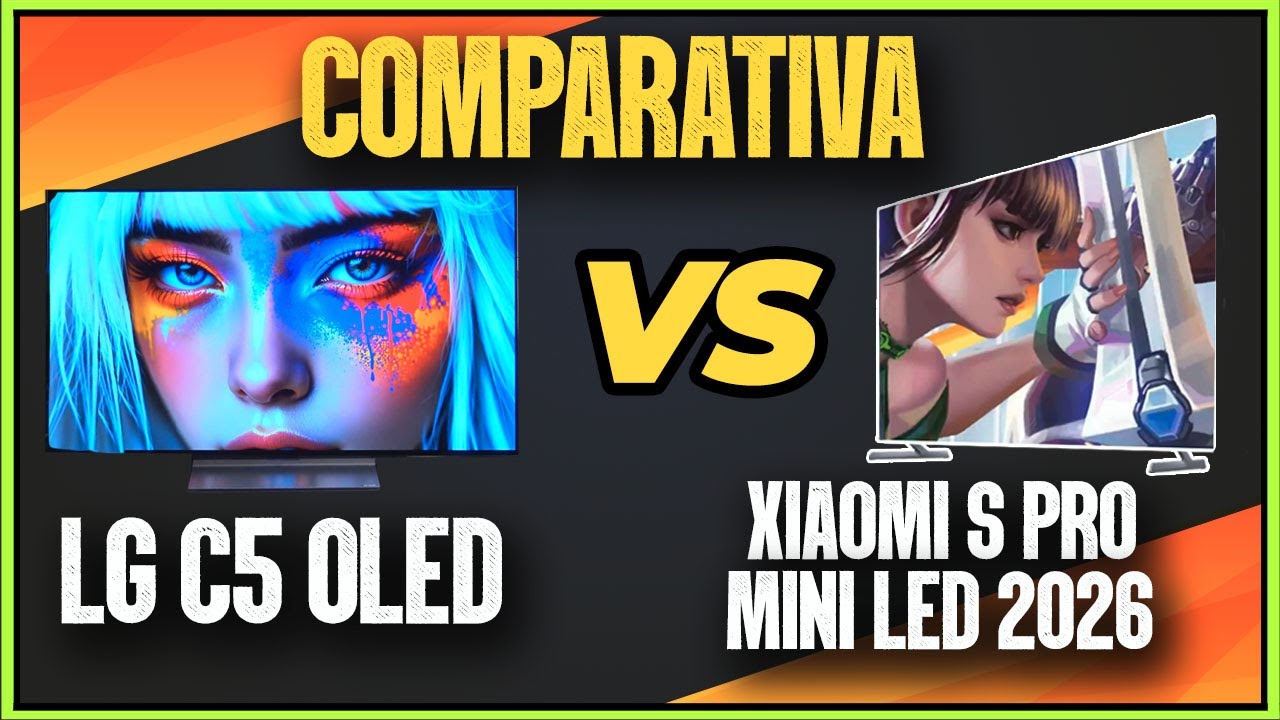 COMPARATIVA LG C5 OLED VS XIAOMI TV S PRO MINI LED 2026, LA GAMA MEDIA-ALTA FRENTE A FRENTE