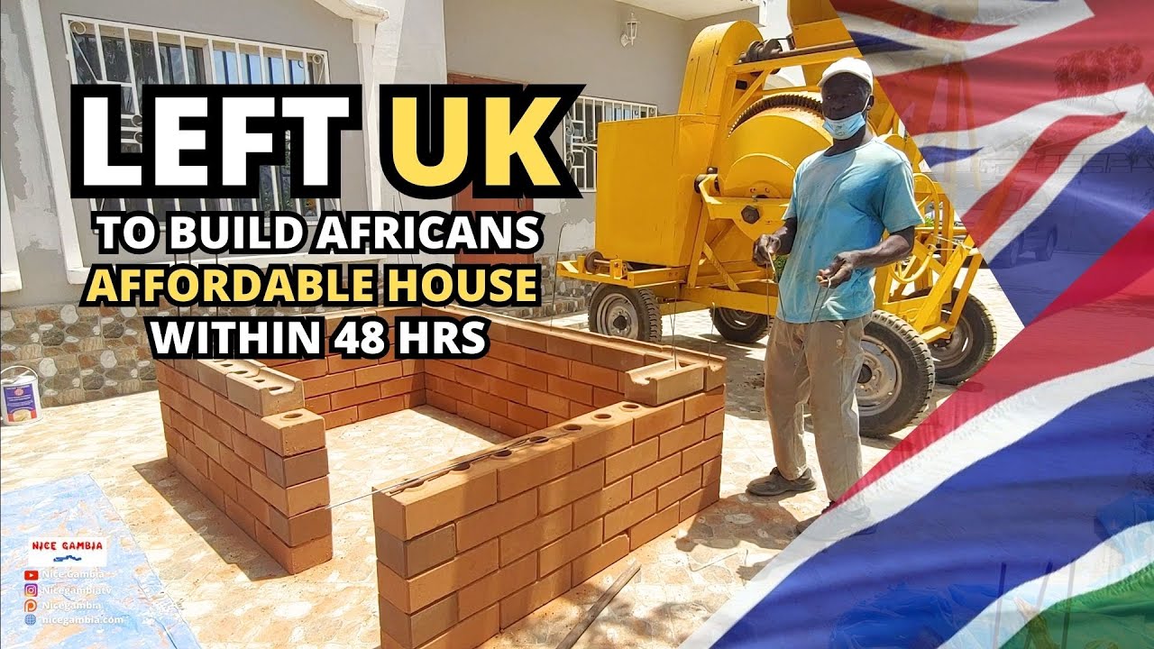 Left UK to Build Affordable house for Africans
