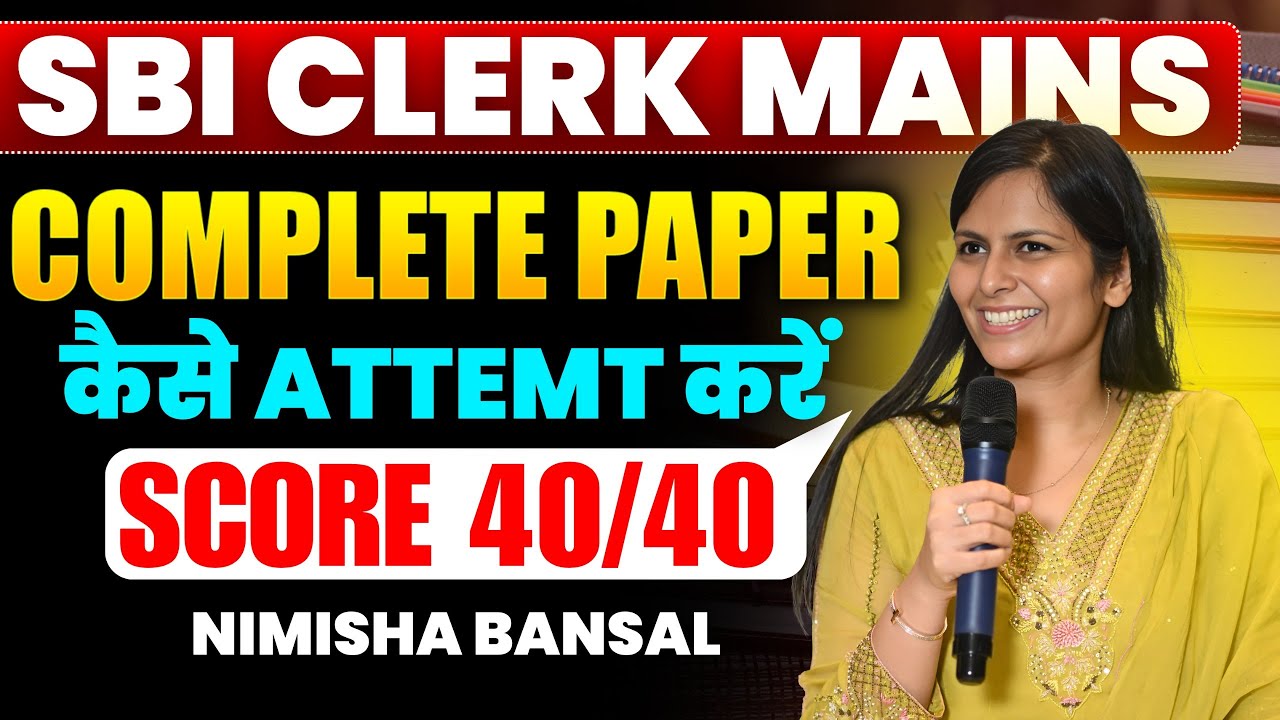 SBI Clerk Mains | Complete English Paper | Score 40/40 | Best Strategy | Nimisha Bansal #mustwatch