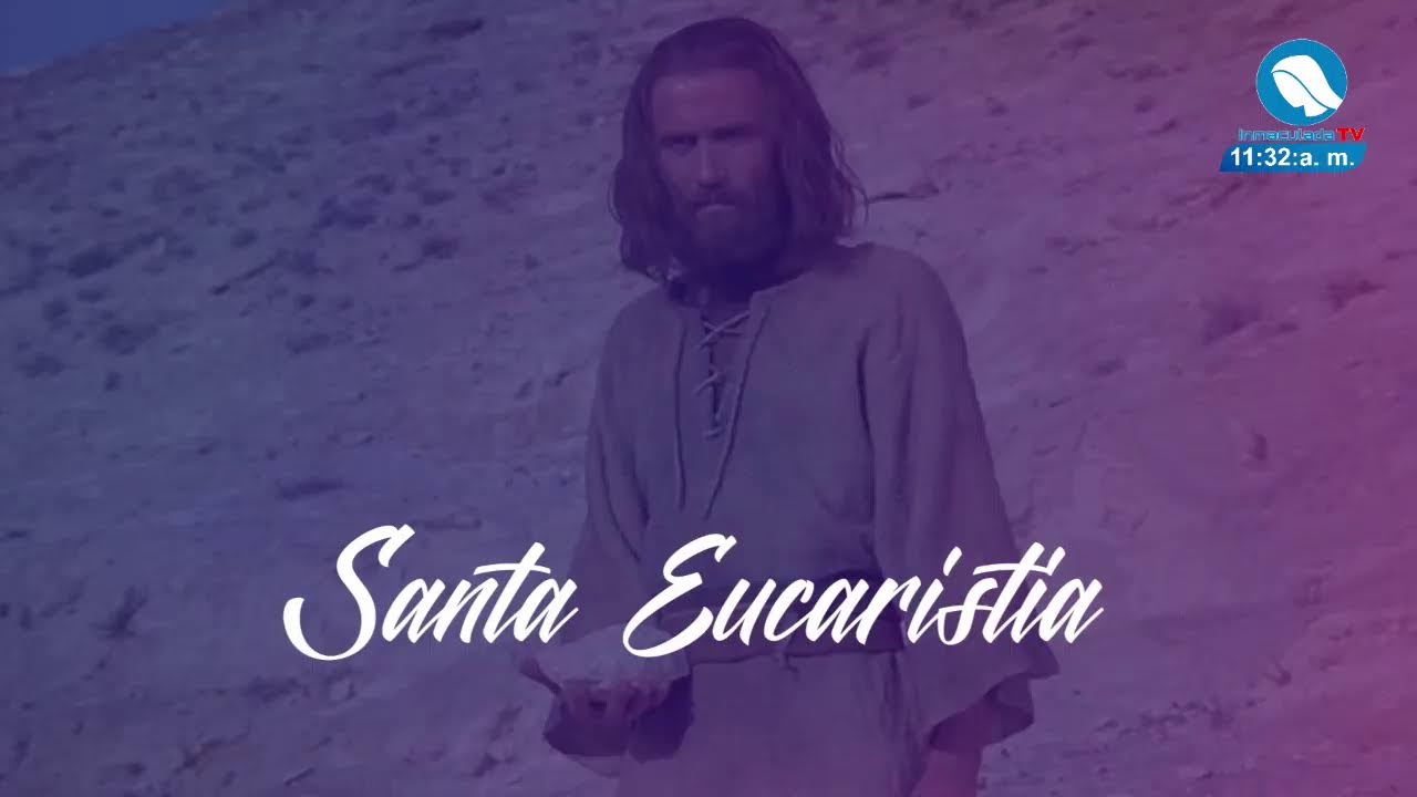📖🙏 | SANTA MISA