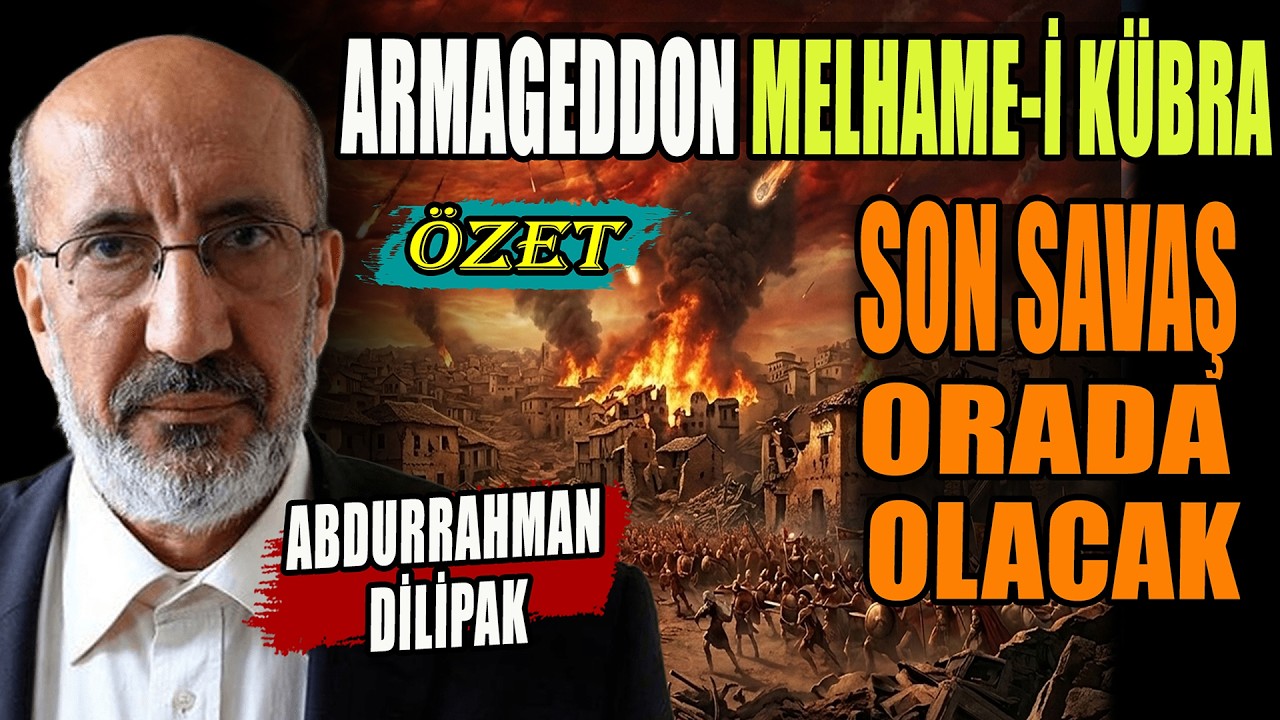 Armageddon - Melhame-i Kubra Orada Olacak | Abdurrahman Dilipak Anlattı | &Ouml;ZET